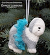Hand painted Old English Sheepdog Dance Lessons ornament.
